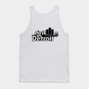 Do It in Detroit Tank Top